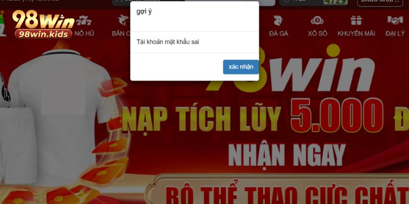 Thông báo cho biết bạn đã điền sai tên tài khoản hoặc mật khẩu đăng nhập