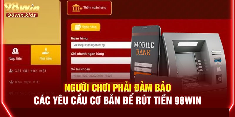 Hội viên cần liên kết tài khoản ngân hàng chính chủ